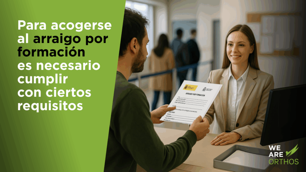 requisitos para el arraigo por formación